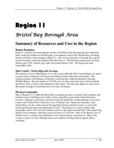 Chapter 3 – Region 11: Bristol Bay Borough Area  Region 11 Bristol Bay Borough Area Summary of Resources and Uses in the Region Region Boundary