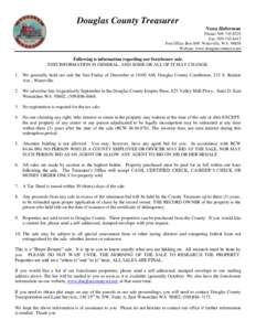 Douglas County Treasurer Nona Haberman Phone: [removed]Fax: [removed]Post Office Box 609, Waterville, WA[removed]Website: www.douglascountywa.net