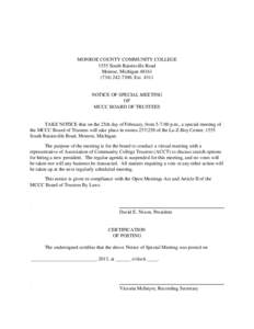 MONROE COUNTY COMMUNITY COLLEGE 1555 South Raisinville Road Monroe, Michigan[removed]7300, Ext[removed]NOTICE OF SPECIAL MEETING