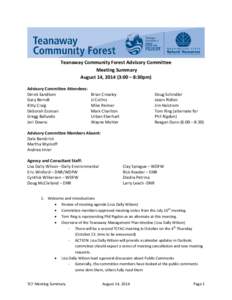 Teanaway Community Forest Advisory Committee Meeting Summary August 14, [removed]:00 – 8:30pm) Advisory Committee Attendees: Derek Sandison Gary Berndt