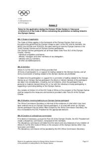 Annex 2 Rules for the application during the Olympic Winter Games in Vancouver of Article A.5 of the Code of Ethics concerning the prohibition on betting linked to the Olympic Games  Art. 1 Scope of application