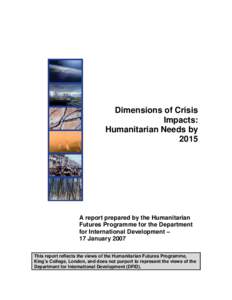 Dimensions of Crisis Impacts: Humanitarian Needs by[removed]A report prepared by the Humanitarian