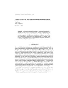 Forthcoming in Philosophy Compass. Penultimate version.  De Se Attitudes: Ascription and Communication∗ Dilip Ninan Arch´e, St Andrews December 1, 2009