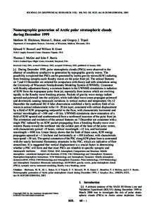 JOURNAL OF GEOPHYSICAL RESEARCH, VOL. 108, NO. D5, 8325, doi:10.29/2001JD001034, 2003  Nonorographic generation of Arctic polar stratospheric clouds during December 1999 Matthew H. Hitchman, Marcus L. Buker, and Gregory 