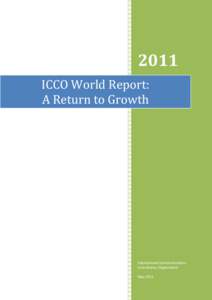 ICCO World Report:                         A Return to Growth