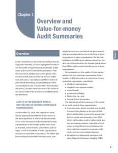 Overview and Value-for-money Audit Summaries Overview In this introduction to my fourth Annual Report to the