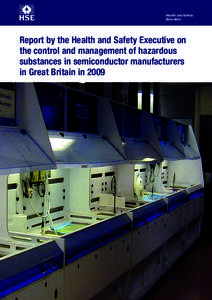 Report by the Health and Safety Executive on the control and management of hazardous substances in semiconductor manufacturers in Great Britain in 2009