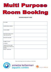 BOOKING REQUEST FORM  FULL NAME ADDRESS/EMAIL ADDRESS