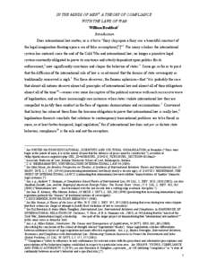 IN THE MINDS OF MEN∗: A THEORY OF COMPLIANCE WITH THE LAWS OF WAR William Bradford1 Introduction Does international law matter, or is it but a “fairy ship upon a fairy sea: a beautiful construct of the legal imaginat