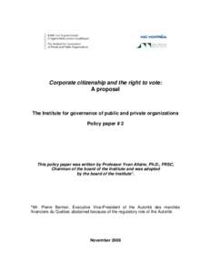 Corporate citizenship and the right to vote: A proposal The Institute for governance of public and private organizations Policy paper # 2