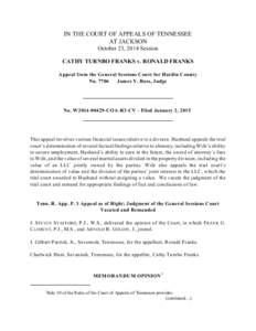 IN THE COURT OF APPEALS OF TENNESSEE AT JACKSON October 23, 2014 Session CATHY TURNBO FRANKS v. RONALD FRANKS Appeal from the General Sessions Court for Hardin County No. 7706