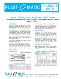 PLAST-  -MATIC CATALOG CKD  Series “CKD” Compact Diaphragm Check Valves