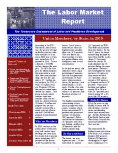 The Labor Market Report The Tennessee Department of Labor and Workforce Development Union Members, by State, in 2010