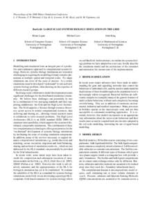 Proceedings of the 2006 Winter Simulation Conference L. F. Perrone, F. P. Wieland, J. Liu, B. G. Lawson, D. M. Nicol, and R. M. Fujimoto, eds. BacGrid: LARGE SCALE SYSTEMS BIOLOGY SIMULATION ON THE GRID Brian Logan