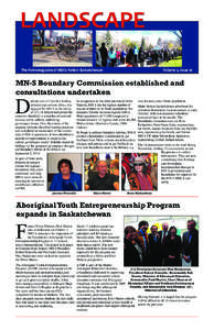 The Newsmagazine of Métis Nation-Saskatchewan  Volume 2, Issue 10 MN-S Boundary Commission established and consultations undertaken