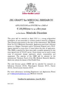 IBL GRANT for MEDICAL RESEARCH (GMR) APPLICATIONS are INVITED for a GMR of  € 150,000/year for up to five years