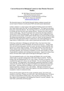Current Research in Biological Control at Alan Fletcher Research Station Dr. Bill Palmer, Principal Entomologist Allan Fletcher Research Station Queensland Department of Natural Resources & Mines PO. Box 36, Sherwood, Ql