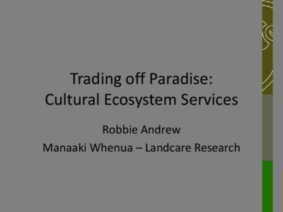 Trading Off Paradise: Cultural Ecosystem Services