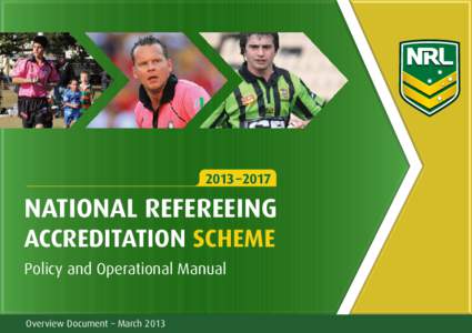 2013 –2017  NATIONAL REFEREEING ACCREDITATION SCHEME Policy and Operational Manual