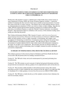 Overview of STANDARD COMPLEX-WIDE CONVERSION FACTOR FOR OVERESTIMATING EXTERNAL DOSES MEASURED WITH THERMOLUMINESCENT DOSIMETER (ORAUT-OTIB-0008, Rev. 0)  Workers have the potential to receive a radiation dose to their b