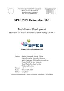TECHNISCHE UNIVERSITÄT MÜNCHEN FAKULTÄT FÜR INFORMATIK Software & Systems Engineering Prof. Dr. Dr. h.c. Manfred Broy  SPES 2020 Deliverable D1-1
