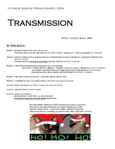 CULTURE & TRADITION’S NEWSLETTER ♦ EST. 1995 ♦  Transmission ♦ VOL. 6 ISSUE 2 ♦ JAN[removed]IN THIS ISSUE: