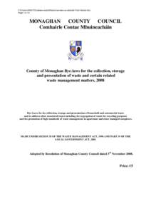 F:\Environ\WASTE\byelaws waste\Waste bye-laws as adopted Final Version.doc Page 1 of 14 MONAGHAN COUNTY COUNCIL
