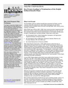 GAO-12-234T Highlights, DELPHI CORPORATION: Key events Leading to Termination of the Delphi Defined Benefit Plans
