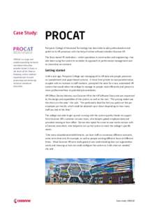 Case Study:  PROCAT Prospects College of Advanced Technology has been able to add professionalism and polish to its HR processes with the help of online software solution Cezanne HR.