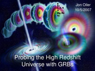 Jon Oiler    Probing the High Redshift 