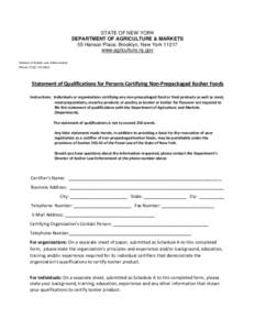 STATE OF NEW YORK DEPARTMENT OF AGRICULTURE & MARKETS 55 Hanson Place, Brooklyn, New York[removed]www.agriculture.ny.gov Division of Kosher Law Enforcement Phone: ([removed]