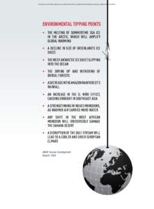 Free extract from 80:20 Development in an Unequal World, 6th Ed. Copyright:20 Educating & Acting for a Better World. www.8020.ie  ENVIRONMENTAL TIPPING POINTS •	 The melting of summertime sea ice in the arctic,