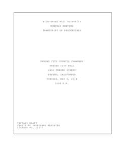 HIGH-SPEED RAIL AUTHORITY MONTHLY MEETING TRANSCRIPT OF PROCEEDINGS FRESNO CITY COUNCIL CHAMBERS FRESNO CITY HALL