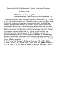 Superconductivity in the Pseudogap Phase of Underdoped Cuprates T. Maurice Rice ETH Zurich and Hong Kong Univ. Center for Emergent Superconductivity, Brookhaven Natl. Lab. Underdoped cuprates in the pseudogap phase are c