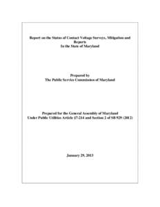 Report on the Status of Contact Voltage Surveys, Mitigation and Reports In the State of Maryland Prepared by The Public Service Commission of Maryland