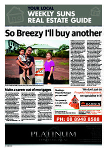 So Breezy I’ll buy another CHEN Guo was so impressed with his first purchase of land at Breezes Muirhead that he bought a second lot in the neighbourhood last Saturday.