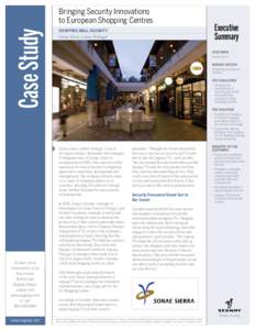 Case Study  Bringing Security Innovations to European Shopping Centres Shopping Mall Security Sonae Sierra, Lisbon, Portugal