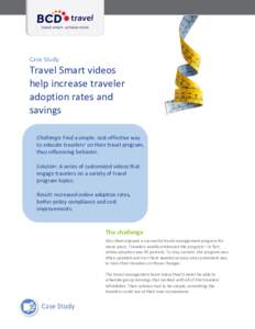 Case Study  Travel Smart videos help increase traveler adoption rates and savings