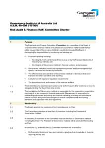 Governance Institute of Australia Ltd A.B.NRisk Audit & Finance (RAF) Committee Charter 1