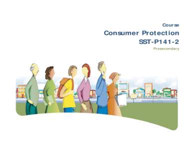 Course  Consumer Protection SST-P141-2 Presecondary