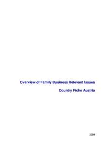 Overview of Family Business Relevant Issues Country Fiche Austria 2008  Authors: