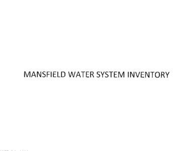MANSFIELD WATER SYSTEM INVENTORY  GISID Description