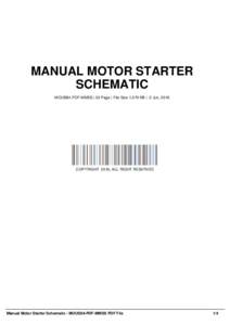 MANUAL MOTOR STARTER SCHEMATIC MOUS84-PDF-MMSS | 32 Page | File Size 1,579 KB | -2 Jun, 2016 COPYRIGHT 2016, ALL RIGHT RESERVED