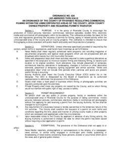 ORDINANCE NOAS AMENDED THRUAN ORDINANCE OF THE COUNTY OF RIVERSIDE REGULATING COMMERCIAL FILMING WITHIN THE UNINCORPORATED AREAS OF THE COUNTY, UPON COUNTY OWNED PROPERTY AND REQUIRING PERMITS THEREFOR Sec
