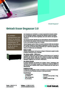 Ontrack® Degausser™  Ontrack Eraser Degausser 3.0 Un puissant démagnétiseur pour effacer les données