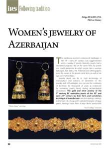 Following tradition Attiga Izmaylova PhD in History Women’s jewelry of Azerbaijan