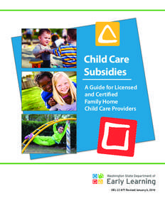 Child Care Subsidies A Guide for Licensed and Certified Family Home Child Care Providers