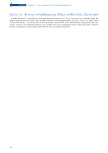 FY2008  Chapter 3　The Pathway to the Environmental Century Section 2　Environmental Measures, Global and Domestic Economies A global movement is spreading to seek environmental measures as a key to overcome the recess