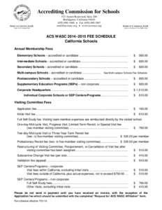 Accrediting Commission for Schools 533 Airport Boulevard, Suite 200 Burlingame, California[removed]1060  Fax[removed]removed]  www.acswasc.org