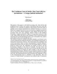 The Caribbean Court of Justice: One Court with two Jurisdictions – A Unique Judicial Institution? Nadia Bernaz1